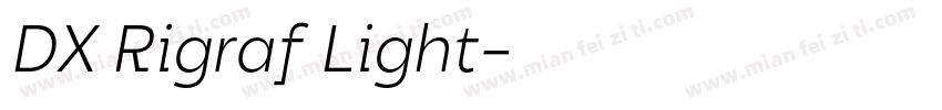 DX Rigraf Light字体转换